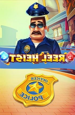 Reel Heist Slot